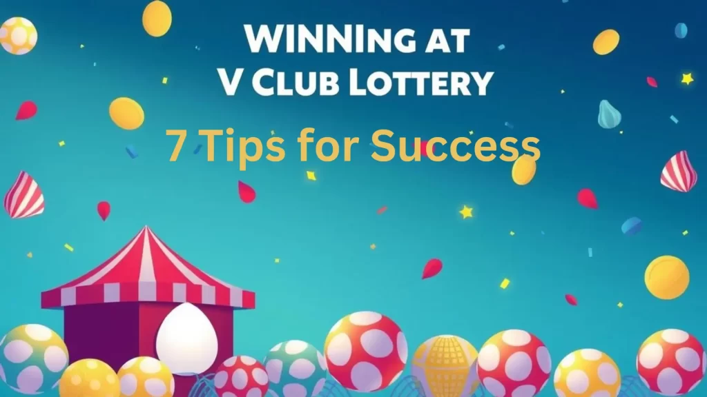 v club lottery