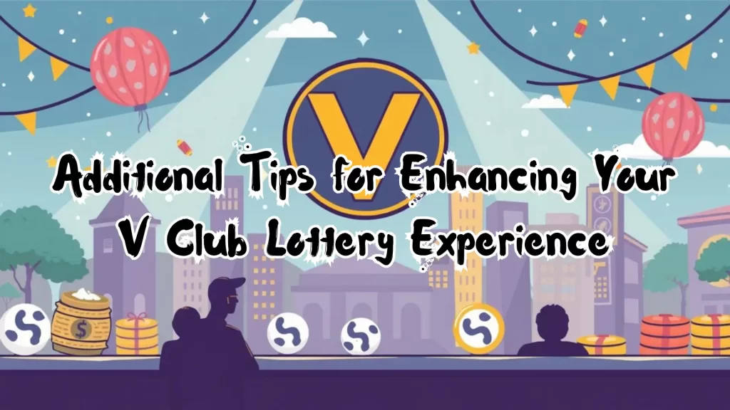 v club lottery experince