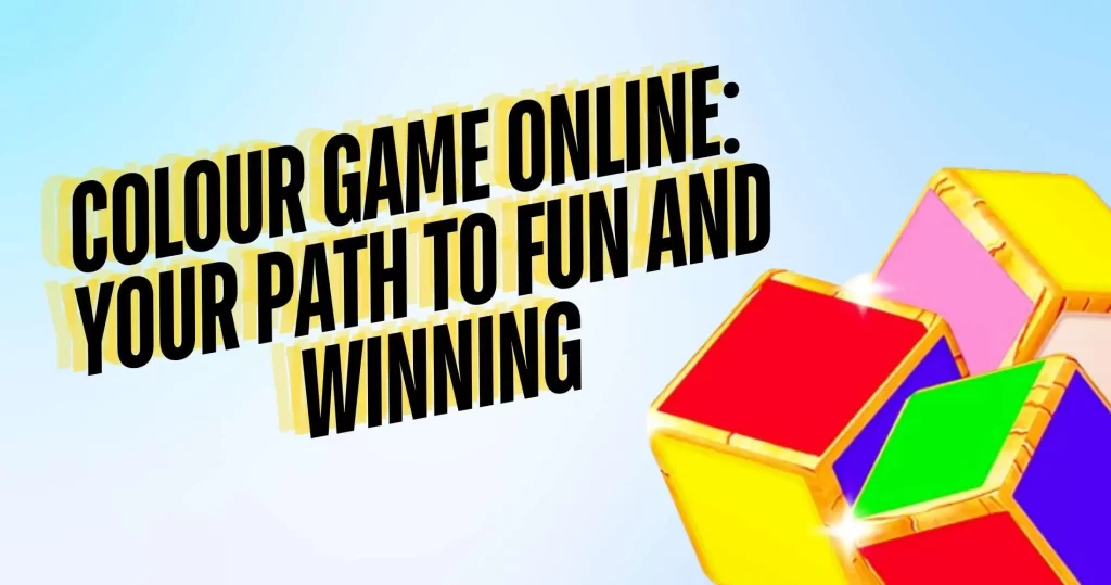 Colour Game Online Your Path to Fun and Winning FI