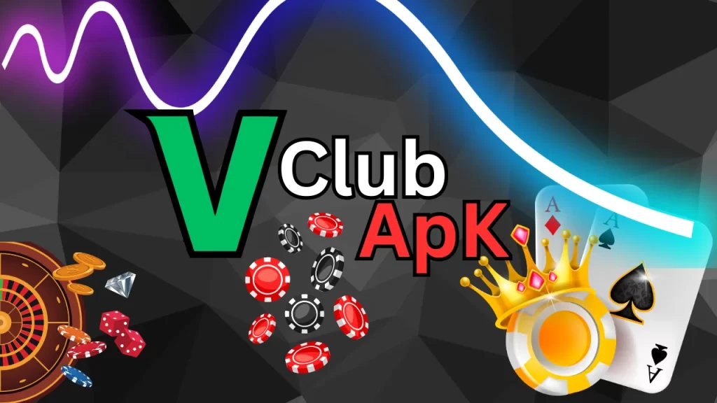 Vclub ApK