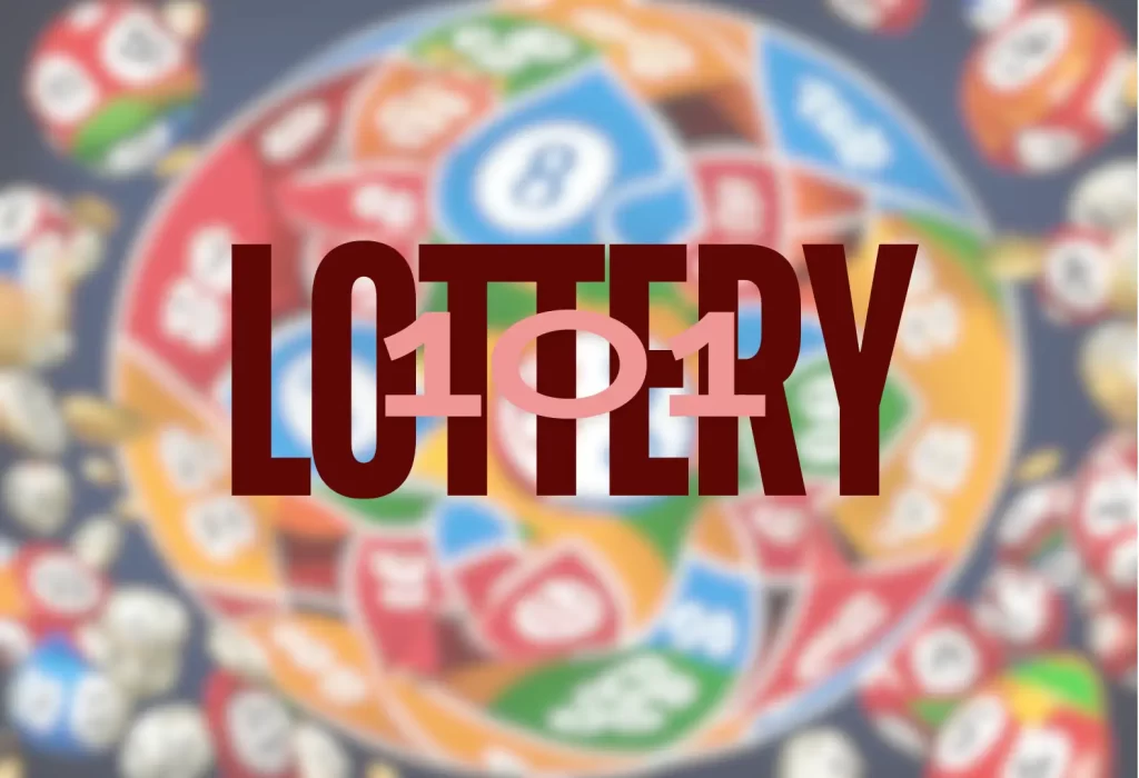 Lottery 101