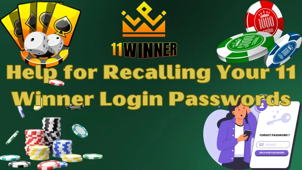 Help for Recalling Your 11 Winner Login Passwords