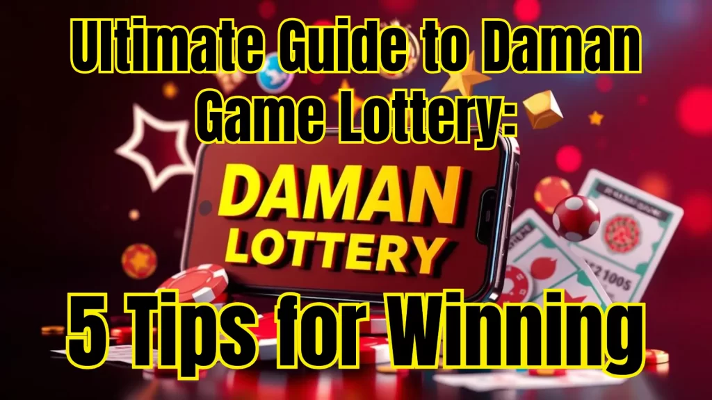 Daman Game Lottery